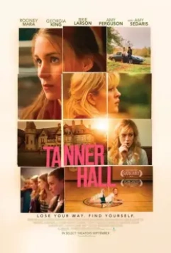 Таннер Холл / Tanner Hall 2009 скачать через торрент в хорошем качестве
