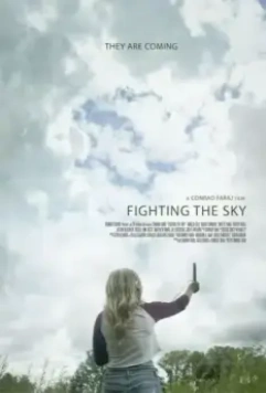 Сражаясь с небесами / Fighting the Sky 2018 скачать через торрент в хорошем качестве
