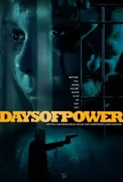 Дни власти / Days of Power 2017 скачать через торрент в хорошем качестве