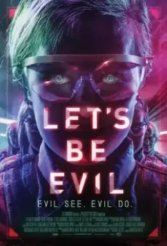 Давай будем плохими / Let's Be Evil 2016 скачать через торрент в хорошем качестве
