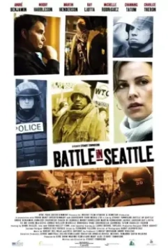 Битва в Сиэтле / Battle in Seattle 2007 скачать через торрент в хорошем качестве