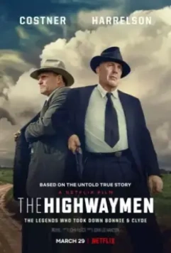 В погоне за Бонни и Клайдом / The Highwaymen 2019 скачать через торрент в хорошем качестве