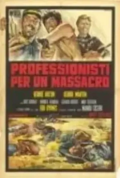 Кровь – красная, а золото – жёлтое / Professionisti per un massacro 1967 скачать через торрент в хорошем качестве