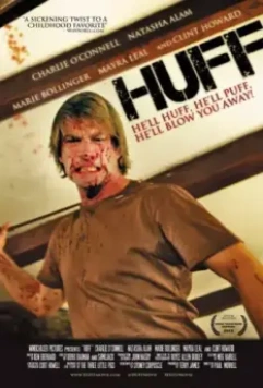Вспышка гнева / Huff 2013 скачать через торрент в хорошем качестве