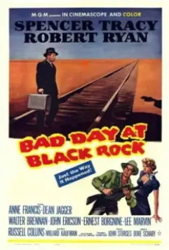 Плохой день в Блэк Роке / Bad Day at Black Rock 1955 скачать через торрент в хорошем качестве