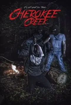 Чироки Крик / Cherokee Creek 2018 скачать через торрент в хорошем качестве