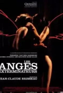 Ангелы возмездия / Les anges exterminateurs 2006 скачать через торрент в хорошем качестве