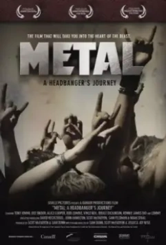 Путешествие Металлиста / Metal: A Headbanger's Journey 2005 скачать через торрент в хорошем качестве