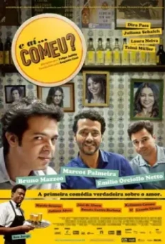 А потом... Съел? / E Aí... Comeu? 2012 скачать через торрент в хорошем качестве