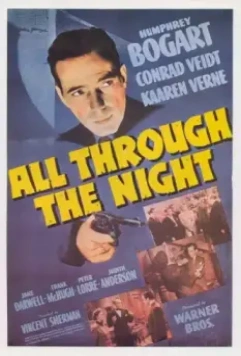На протяжении всей ночи / All Through the Night 1942 скачать через торрент в хорошем качестве