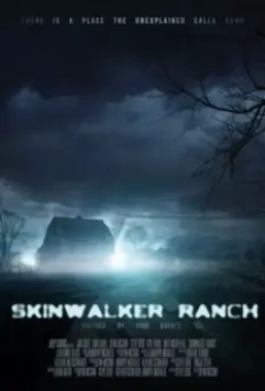 Ранчо «Скинуокер» / Skinwalker Ranch 2012 скачать через торрент в хорошем качестве