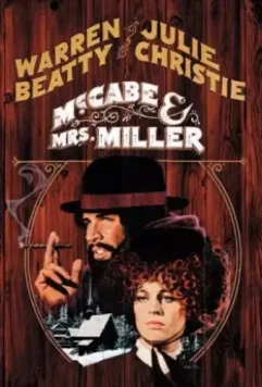 МакКейб и миссис Миллер / McCabe & Mrs. Miller 1971 скачать через торрент в хорошем качестве