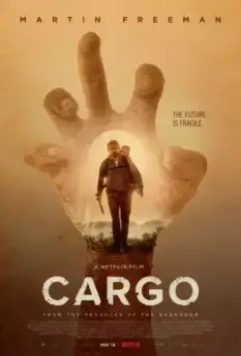 Бремя / Cargo 2017 скачать через торрент в хорошем качестве
