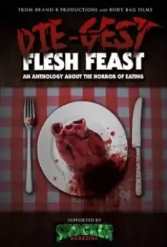 Гурманы из ада: пир плоти / Die Gest: Flesh Eater 2018 скачать через торрент в хорошем качестве