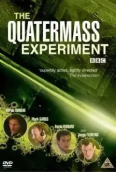 Эксперимент Куотермасса / The Quatermass Experiment 2005 скачать через торрент в хорошем качестве