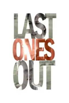 Последние / Last Ones Out 2015 скачать через торрент в хорошем качестве