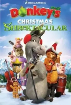 Рождественский Шректакль Осла / Donkey's Christmas Shrektacular 2010 скачать через торрент в хорошем качестве
