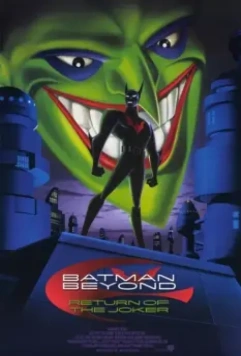 Бэтмен будущего: Возвращение Джокера / Batman Beyond: Return of the Joker 2000 скачать через торрент в хорошем качестве