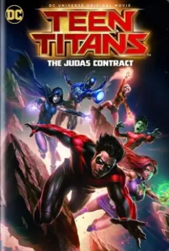 Юные Титаны: Контракт Иуды / Teen Titans: The Judas Contract 2017 скачать через торрент в хорошем качестве
