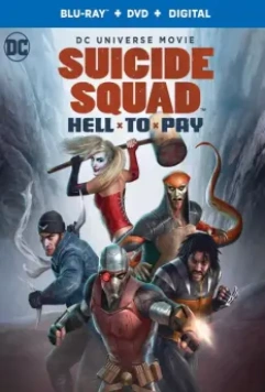 Отряд самоубийц: Строгое наказание / Suicide Squad: Hell to Pay 2018 скачать через торрент в хорошем качестве