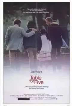 Стол для пятерых / Table for Five 1983 скачать через торрент в хорошем качестве