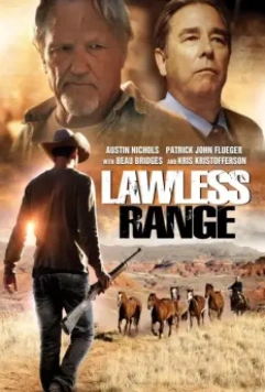 Округ беззакония / Lawless Range 2018 скачать через торрент в хорошем качестве
