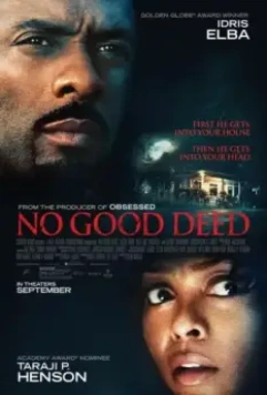 Никаких добрых дел / No Good Deed 2014 скачать через торрент в хорошем качестве