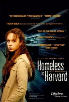 Гарвардский бомж / Homeless to Harvard: The Liz Murray Story 2003 скачать через торрент в хорошем качестве