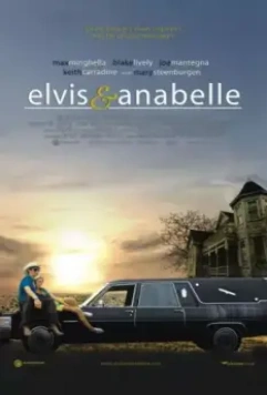 Элвис и Анабелль / Elvis and Anabelle 2007 скачать через торрент в хорошем качестве
