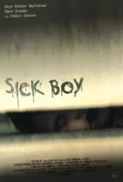 Больной мальчик / Sick Boy 2012 скачать через торрент в хорошем качестве