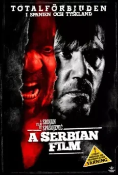 Сербский фильм / A Serbian Film 2010 скачать через торрент в хорошем качестве