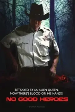 Никчёмные герои / No Good Heroes 2016 скачать через торрент в хорошем качестве