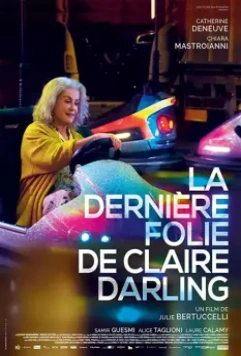 Последнее безумство Клер Дарлин / La dernière folie de Claire Darling 2018 скачать через торрент в хорошем качестве