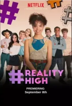 #РЕАЛЬНАЯШКОЛА / #REALITYHIGH 2017 скачать через торрент в хорошем качестве