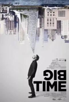 Большие перемены / Big Time 2017 скачать через торрент в хорошем качестве