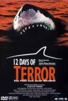 12 дней страха / 12 Days of Terror 2004 скачать через торрент в хорошем качестве