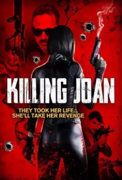 Убийство Джоан / Killing Joan 2018 скачать через торрент в хорошем качестве