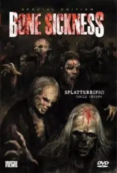 Трупный червь / Bone Sickness 2004 скачать через торрент в хорошем качестве