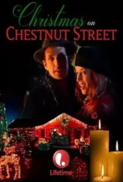 Рождество на улице Честнат / Christmas on Chestnut Street 2006 скачать через торрент в хорошем качестве