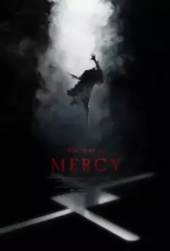 Добро пожаловать в Мёрси / Welcome to Mercy 2018 скачать через торрент в хорошем качестве