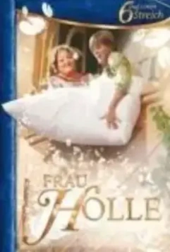 Госпожа Метелица / Frau Holle 2008 скачать через торрент в хорошем качестве