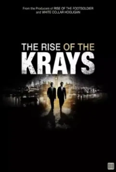 Восхождение Крэйсов / The Rise of the Krays 2015 скачать через торрент в хорошем качестве