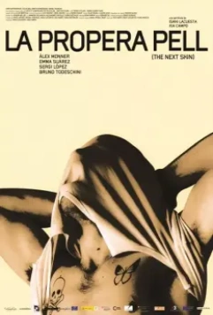Следующая кожа / La propera pell 2016 скачать через торрент в хорошем качестве