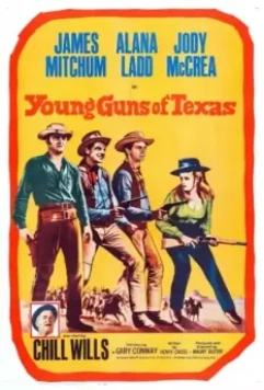 Молодые стрелки Техаса / Young Guns of Texas 1962 скачать через торрент в хорошем качестве