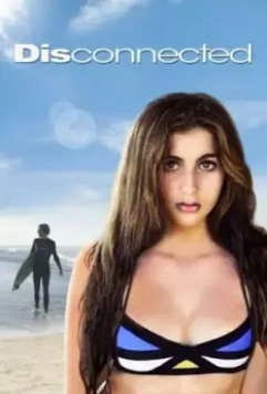 Разлученные / Disconnected 2017 скачать через торрент в хорошем качестве