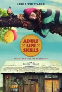 Навыки взрослой жизни / Adult Life Skills 2015 скачать через торрент в хорошем качестве