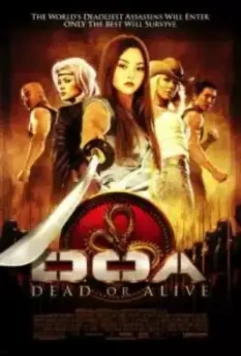 D.O.A.: Живым или мертвым / DOA: Dead or Alive 2006 скачать через торрент в хорошем качестве