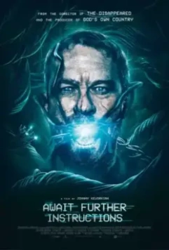 Ожидайте дальнейших инструкций / Await Further Instructions 2018 скачать через торрент в хорошем качестве