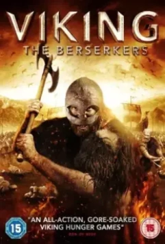 Викинг: Берсеркеры / Viking: The Berserkers 2014 скачать через торрент в хорошем качестве
