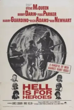 Ад для героев / Hell Is for Heroes 1962 скачать через торрент в хорошем качестве